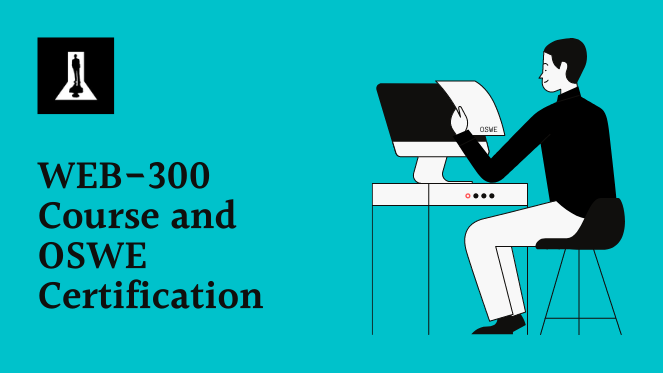WEB-300 Course and OSWE Certification