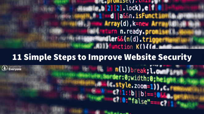 11 Simple Steps to Improve Your Website Security 